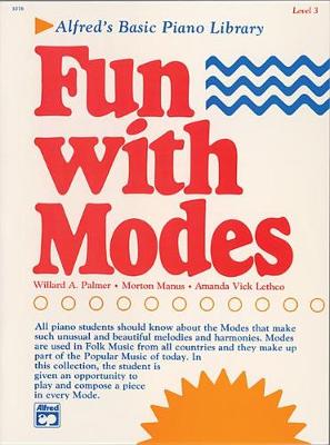 Book cover for Alfred's Basic Piano Library Fun with Modes, Bk 3