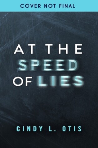 Cover of At the Speed of Lies