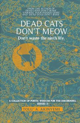 Book cover for Dead Cats Don't Meow - Don't waste the ninth life