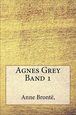 Book cover for Agnes Grey Band 1