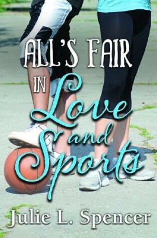 Cover of All's Fair in Love and Sports