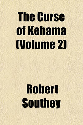 Book cover for The Curse of Kehama (Volume 2)