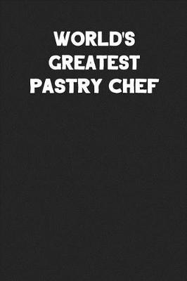 Book cover for World's Greatest Pastry Chef