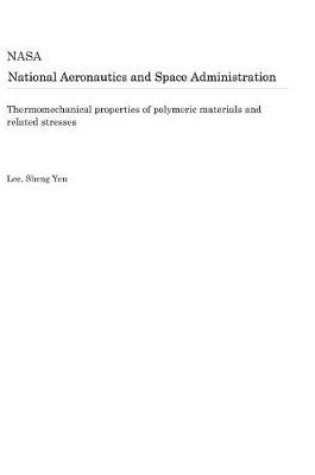 Cover of Thermomechanical Properties of Polymeric Materials and Related Stresses