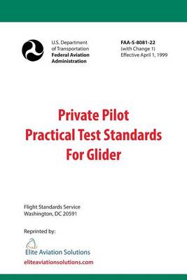 Book cover for Private Pilot Practical Test Standards For Glider (FAA-S-8081-22)