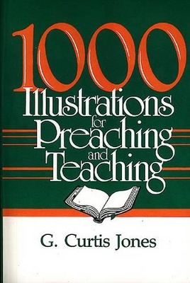 Book cover for 1000 Illustrations for Preaching and Teaching