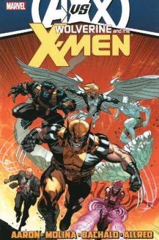 Cover of Wolverine & The X-men By Jason Aaron - Volume 4 (avx)