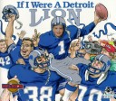 Book cover for If I Were a Detroit Lion