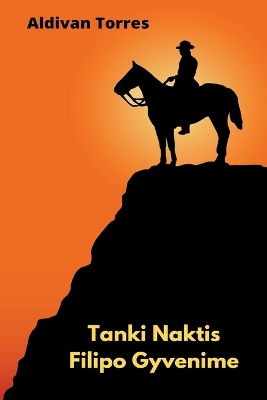 Book cover for Tanki Naktis Filipo Gyvenime