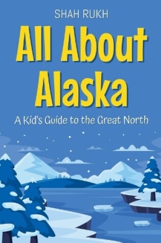 Cover of All About Alaska