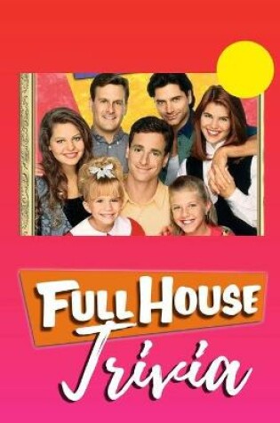 Cover of Full House Trivia