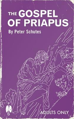 Book cover for The Gospel of Priapus