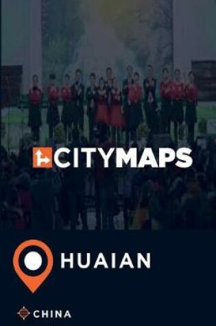 Cover of City Maps Huaian China