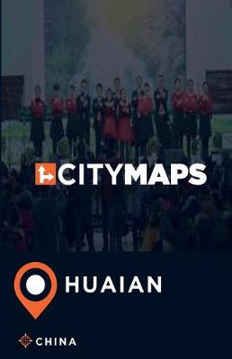 Book cover for City Maps Huaian China