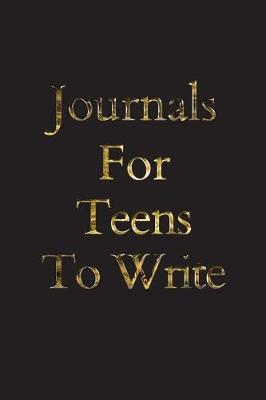 Book cover for Journals For Teens To Write