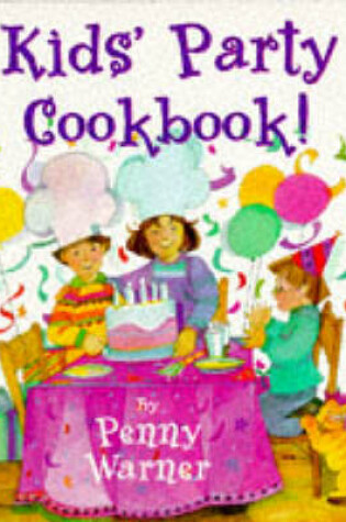 Cover of Kids Party Cook Book