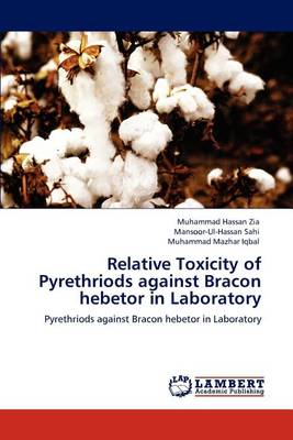 Book cover for Relative Toxicity of Pyrethriods against Bracon hebetor in Laboratory