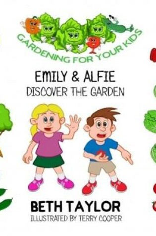 Cover of Emily and Alfie Discover the Garden