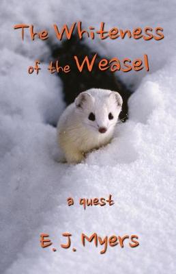 Book cover for The Whiteness of the Weasel
