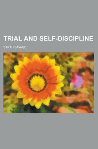 Cover of Trial and Self-Discipline