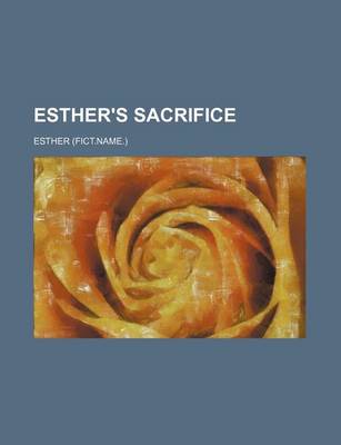 Book cover for Esther's Sacrifice