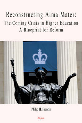 Cover of Reconstructing Alma Mater