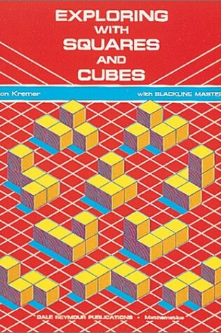 Cover of Exploring with Squares and Cubes