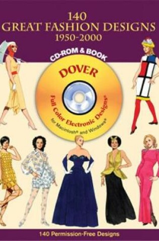 Cover of 140 Great Fashion Designs, 1950-2000, CD-ROM and Book