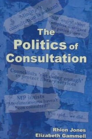 Cover of The Politics of Consultation