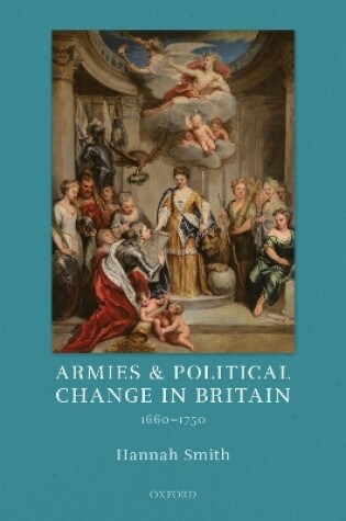 Cover of Armies and Political Change in Britain, 1660-1750