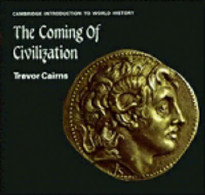 Book cover for The Coming of Civilization