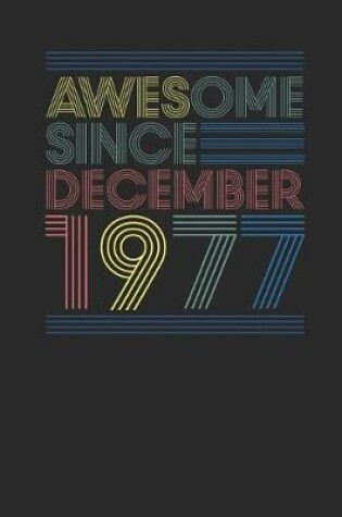 Cover of Awesome Since December 1977