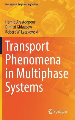 Book cover for Transport Phenomena in Multiphase Systems