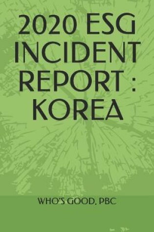 Cover of 2020 Esg Incident Report
