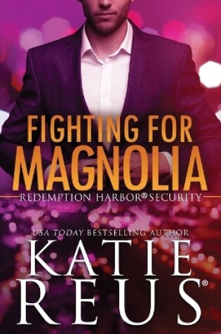 Cover of Fighting for Magnolia