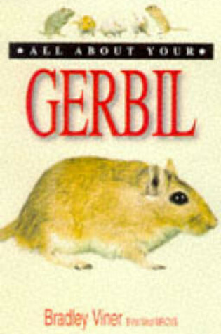 Cover of All About Your Gerbil