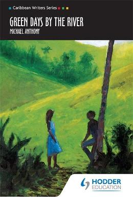 Book cover for Green Days by the River (Caribbean Writers Series)