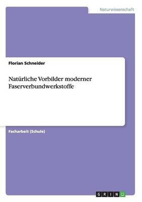 Book cover for Naturliche Vorbilder moderner Faserverbundwerkstoffe