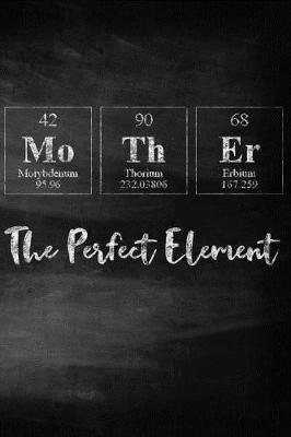 Book cover for Mother the Perfect Element