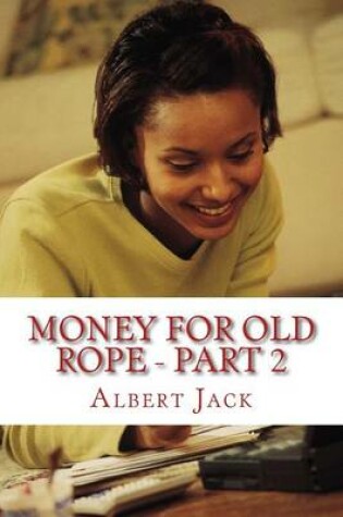 Cover of Money For Old Rope 2