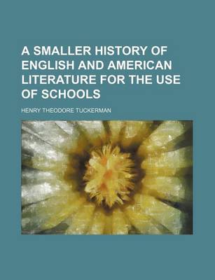 Book cover for A Smaller History of English and American Literature for the Use of Schools