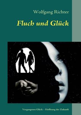 Book cover for Fluch und Glück