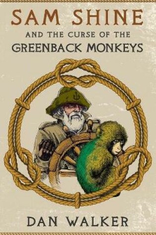 Cover of Sam Shine and the Curse of the Greenback Monkeys