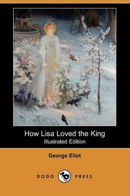 Book cover for How Lisa Loved the King (Illustrated Edition) (Dodo Press)