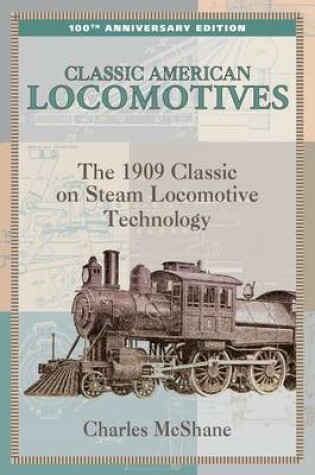 Cover of Classic American Locomotives