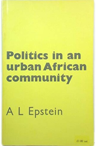 Cover of Politics in an Urban African Community