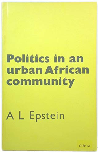 Book cover for Politics in an Urban African Community