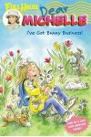Book cover for Full House: Dear Michelle #4: I've Got Bunny Business!