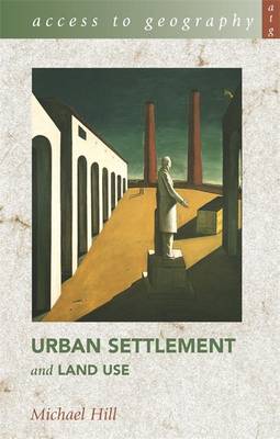 Book cover for Access to Geography: Urban Settlement and Land Use
