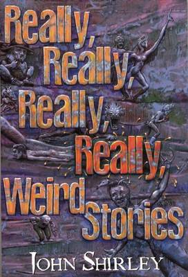 Book cover for Really, Really, Really, Really Weird Stories